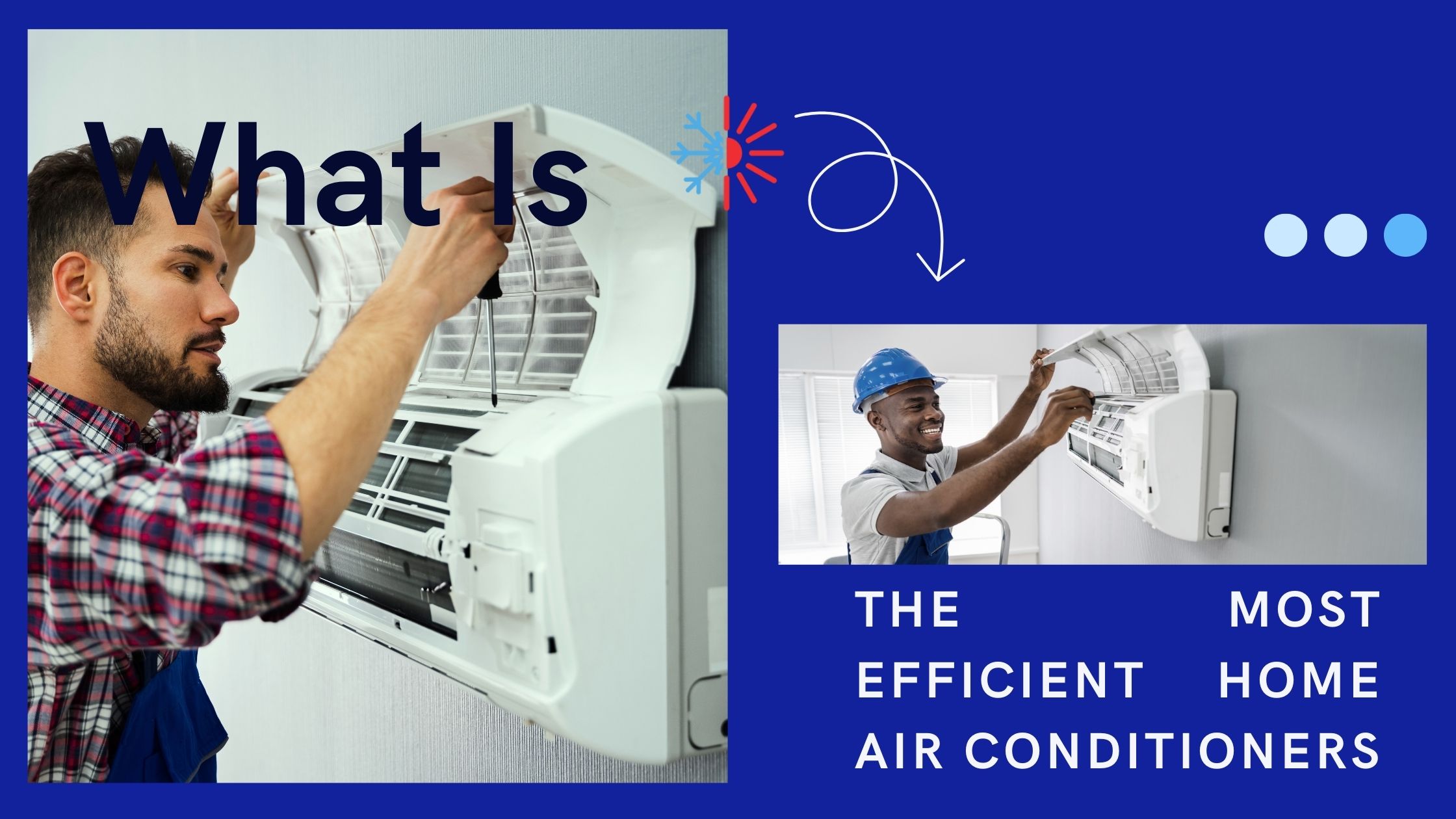 What Is The Most Efficient Home Ac?