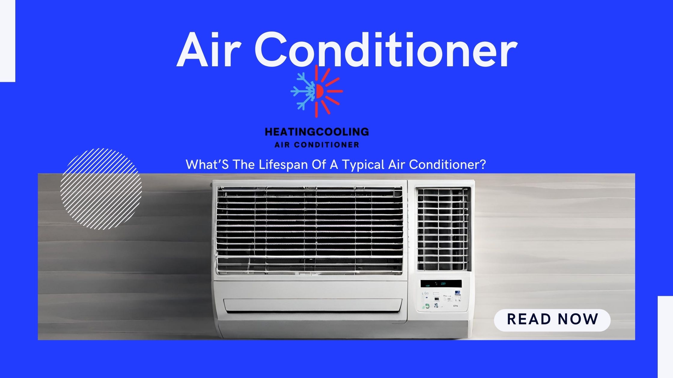 What’S The Lifespan Of A Typical Air Conditione?