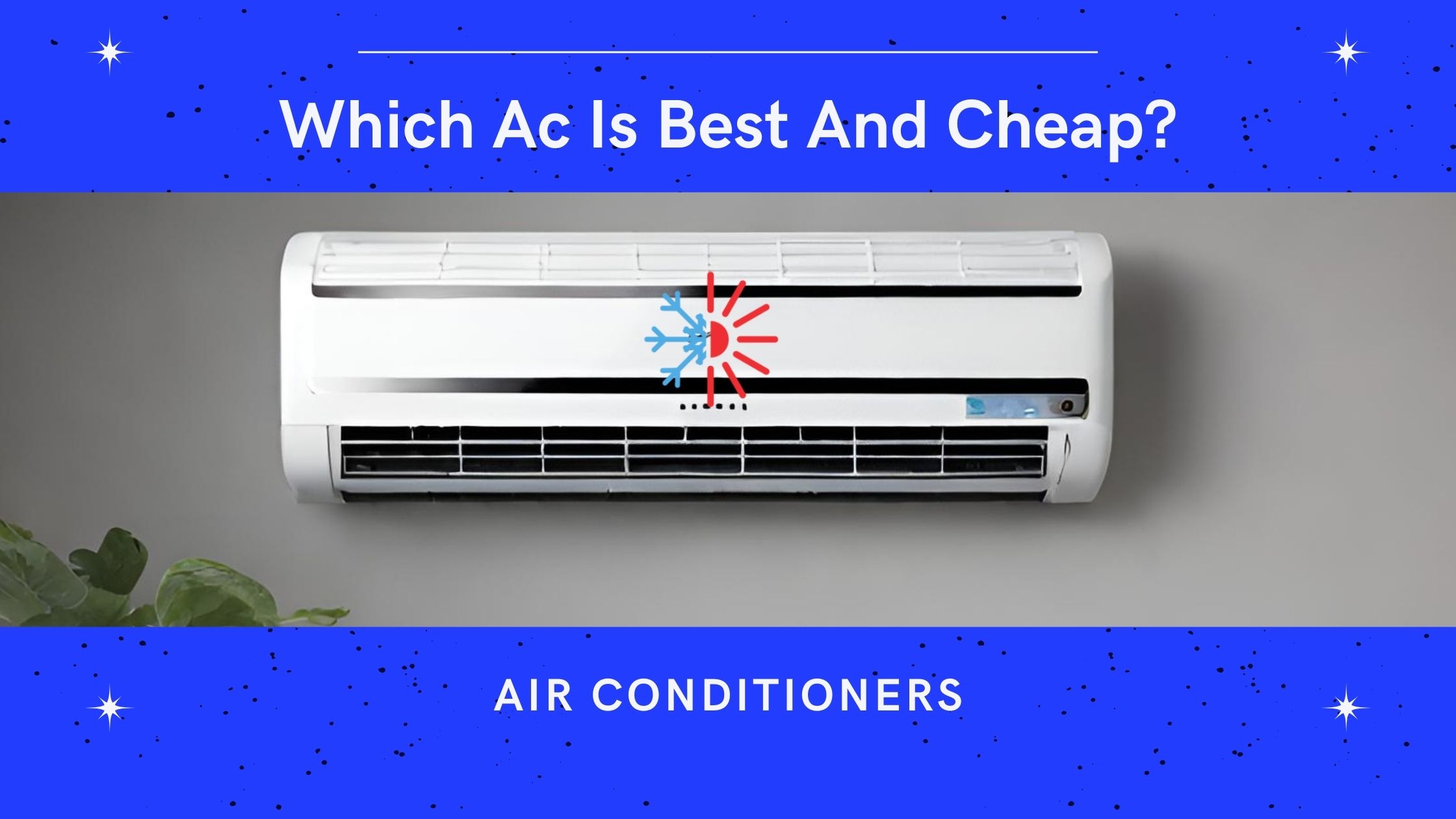 Which Ac Is Best And Cheap